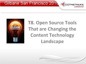 Gilbane San Francisco 2010 T 8 Open Source