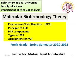 Tishk International University Faculty of science Department of