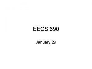 EECS 690 January 29 Rights and Duties A