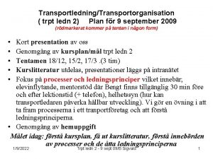 TransportledningTransportorganisation trpt ledn 2 Plan fr 9 september