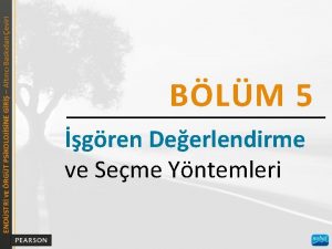 BLM 5 gren Deerlendirme ve Seme Yntemleri gren