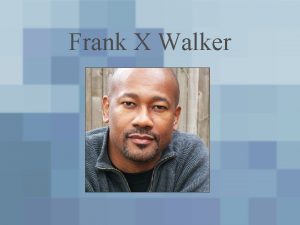 Frank X Walker Artist and Activist Art is
