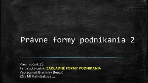 Prvne formy podnikania 2 Pre 9 ronk Z