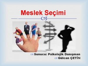 Meslek Seimi Sunucu Psikolojik Danman Glcan ETN Meslek