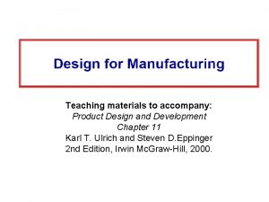 Teaching materials to accompany Product Design and Development