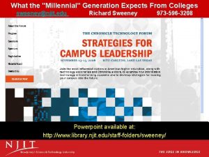 What the Millennial Generation Expects From Colleges sweeneynjit