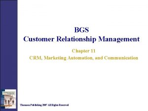 BGS Customer Relationship Management Chapter 11 CRM Marketing