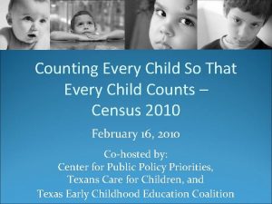 Counting Every Child So That Every Child Counts