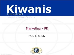 Kiwanis International Serving the Children of the World