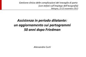 Gestione clinica delle complicazioni del travaglio di parto