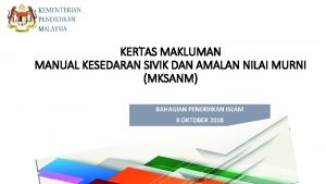 KERTAS MAKLUMAN MANUAL KESEDARAN SIVIK DAN AMALAN NILAI