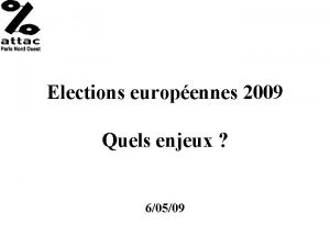 Elections europennes 2009 Quels enjeux 60509 Enjeux des