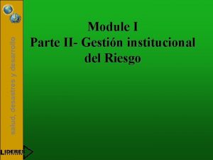 salud desastres y desarrollo Module I Parte II