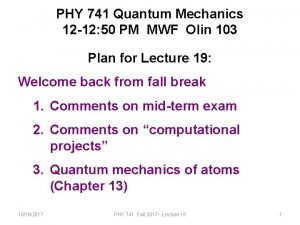 PHY 741 Quantum Mechanics 12 12 50 PM