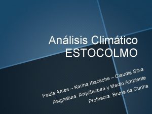 Anlisis Climtico ESTOCOLMO va l i S dia