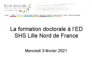 La formation doctorale lED SHS Lille Nord de