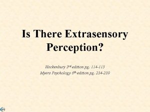 Is There Extrasensory Perception Hockenbury 3 rd edition
