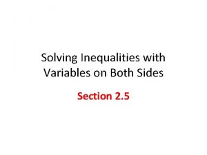 Solving Inequalities with Variables on Both Sides Section
