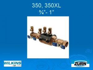 350 350 XL 1 Modification Overview Production of