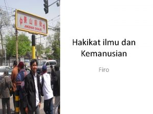 Hakikat ilmu dan Kemanusian Firo Hakekat Ilmu Tuhan