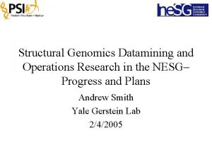 Structural Genomics Datamining and Operations Research in the