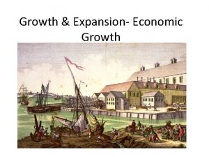 Growth Expansion Economic Growth An American Story Both