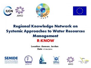 Regional Knowledge Network on Systemic Approaches to Water