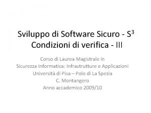 Sviluppo di Software Sicuro S 3 Condizioni di