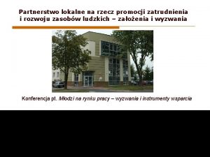 Partnerstwo lokalne na rzecz promocji zatrudnienia i rozwoju