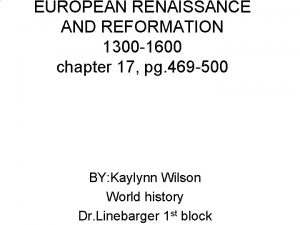EUROPEAN RENAISSANCE AND REFORMATION 1300 1600 chapter 17