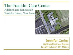 The Franklin Care Center Addition and Renovation Franklin