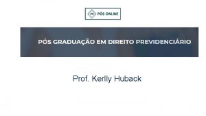 Prof Kerlly Huback Manual de Direito Previdencirio 8