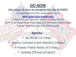 DO NOW You have 15 mins to complete