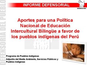 INFORME DEFENSORIAL Aportes para una Poltica Nacional de