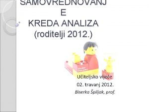 SAMOVREDNOVANJ E KREDA ANALIZA roditelji 2012 Uiteljsko vijee