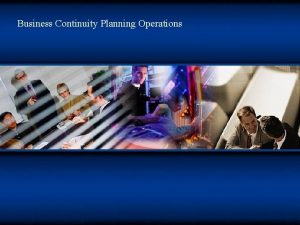 Business Continuity Planning Operations Bank Composites Continuity Quandry