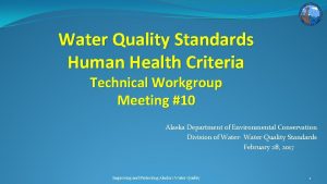 Water Quality Standards Human Health Criteria Technical Workgroup