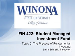 FIN 422 Student Managed Investment Fund Topic 2