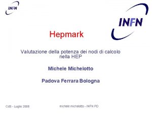 Hepmark Valutazione della potenza dei nodi di calcolo