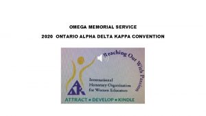 OMEGA MEMORIAL SERVICE 2020 ONTARIO ALPHA DELTA KAPPA