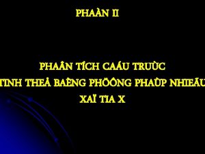 PHAN II PHA N TCH CAU TRUC TINH