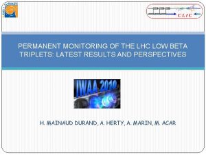 PERMANENT MONITORING OF THE LHC LOW BETA TRIPLETS