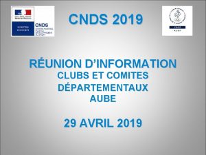 CNDS 2019 RUNION DINFORMATION CLUBS ET COMITES DPARTEMENTAUX