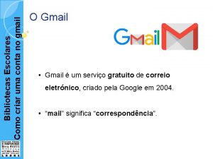 Bibliotecas Escolares Como criar uma conta no gmail