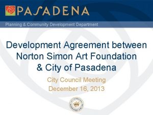 Planning Community Development Department Development Agreement between Norton