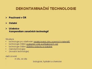 DEKONTAMINAN TECHNOLOGIE Pouvan v R Ostatn Uebnice Kompendium