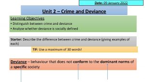 Date 09 January 2022 Unit 2 Crime and