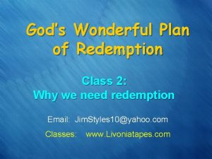 Gods Wonderful Plan of Redemption Class 2 Why