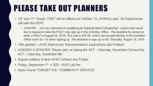 PLEASE TAKE OUT PLANNERS 10 th and 11