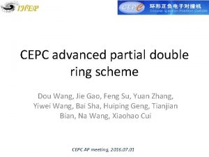 CEPC advanced partial double ring scheme Dou Wang